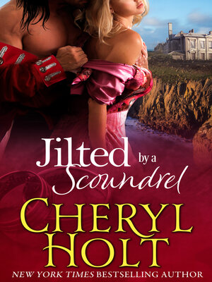 cover image of Jilted by a Scoundrel
